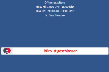 Blaue Kachel mit Öffnungszeiten, Büro ist geschlossen, Termin vereinbaren